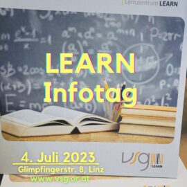 INFOTAG im VSG Lernzentrum LEARN am 4. Juli 2023